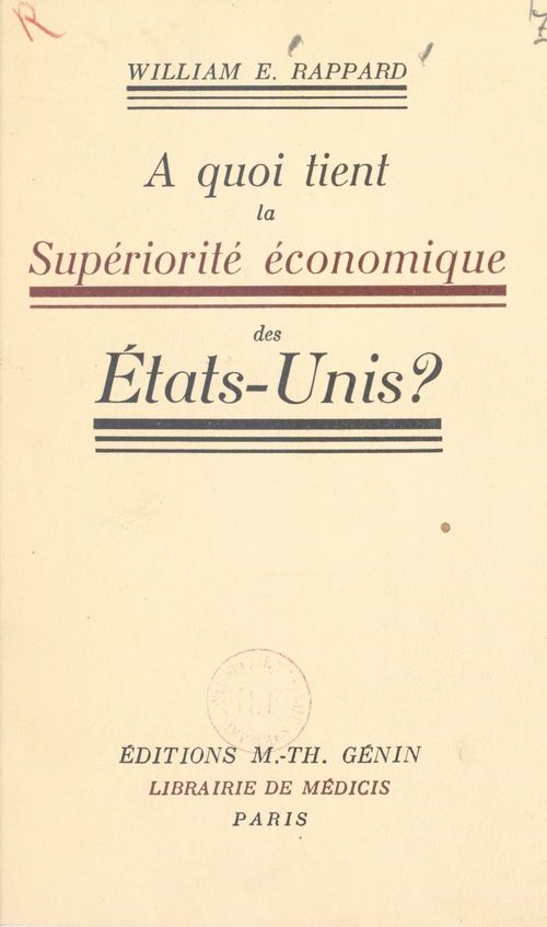 Couverture ebook de À quoi tient la supériorité économique des États-Unis ?, de William Emmanuel Rappard