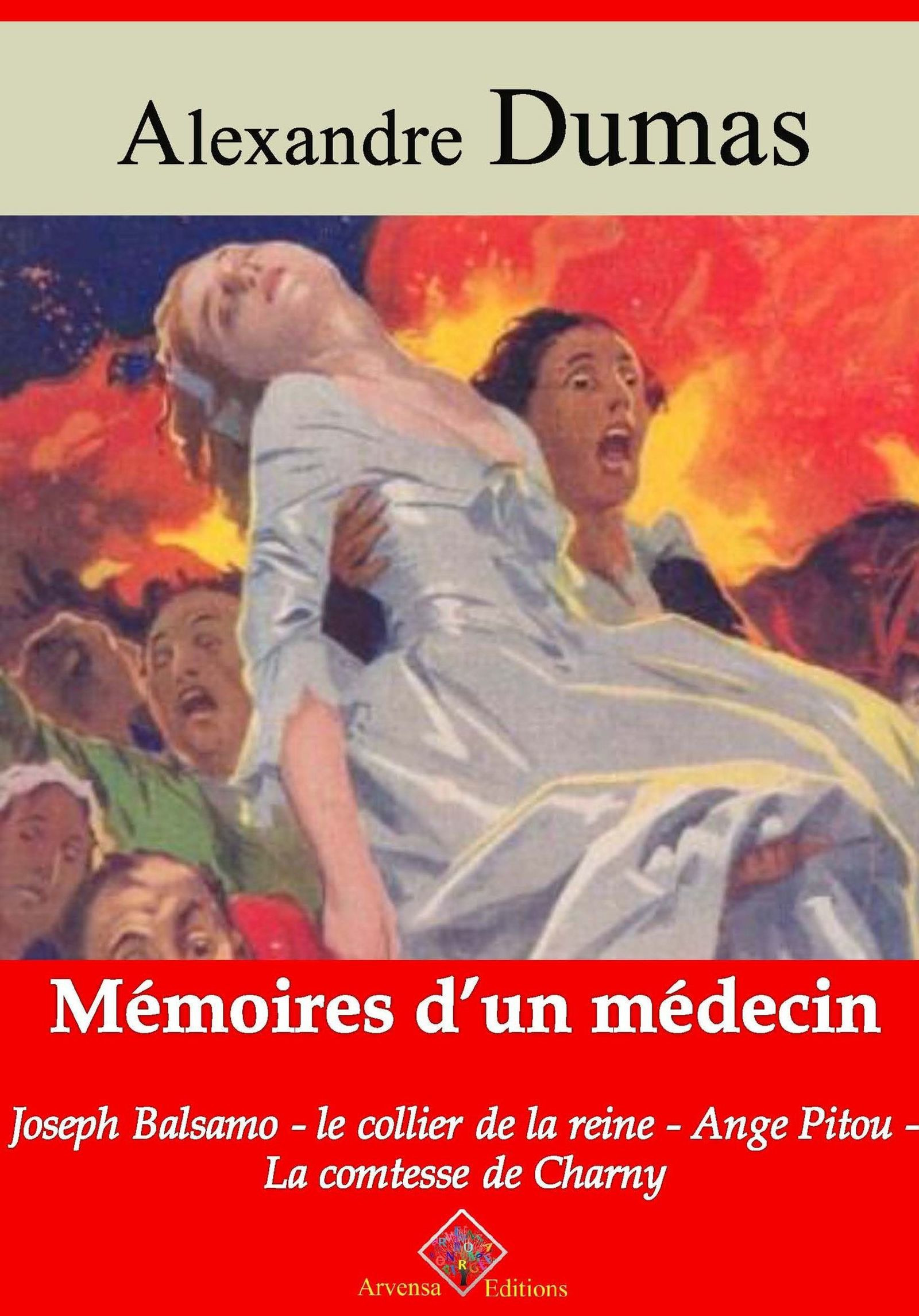 ebook cover of Mémoires d'un médecin : Joseph Balsamo, le collier de la reine, Ange Pitou, la comtesse de Charny - suivi d'annexes, by Alexandre Dumas