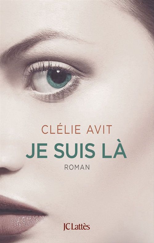 ebook cover of Je suis là, by Clélie Avit