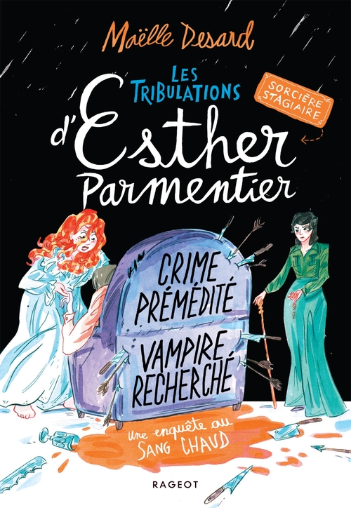Couverture ebook de Les tribulations d'Esther Parmentier, sorcière stagiaire - Crime prémédité, vampire recherché, de Maëlle Desard