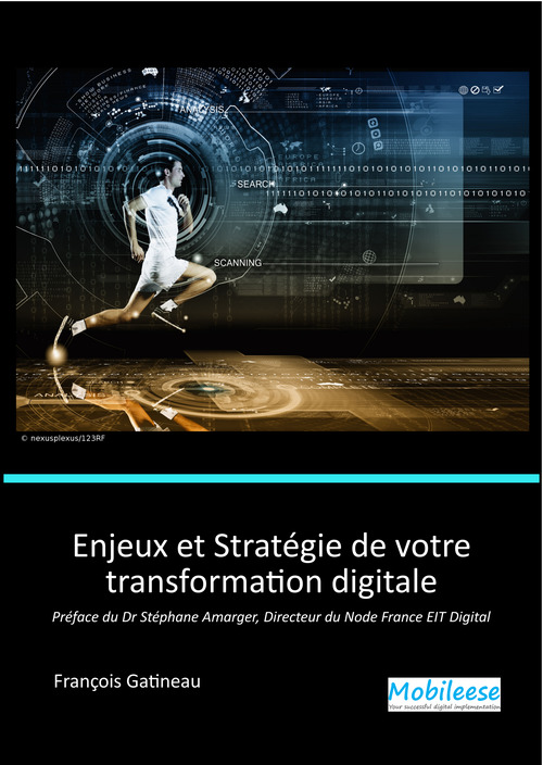 ebook cover of Enjeux et Stratégie de votre transformation digitale, by Francois Gatineau