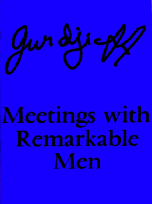 Couverture ebook de Meetings with Remarkable Men, de G. I. Gurdjieff