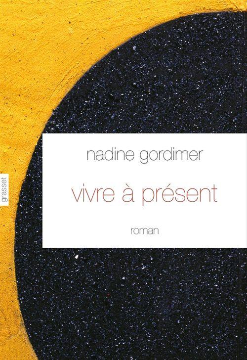 ebook cover of Vivre à présent, by Nadine Gordimer