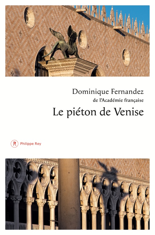 Couverture ebook de Le piéton de Venise, de Dominique Fernandez