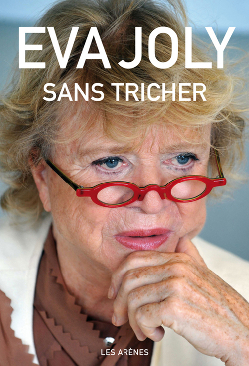 Couverture ebook de Sans tricher, de Eva Joly