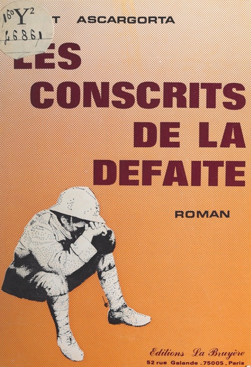 Couverture ebook de Les conscrits de la défaite, de Robert Ascargorta