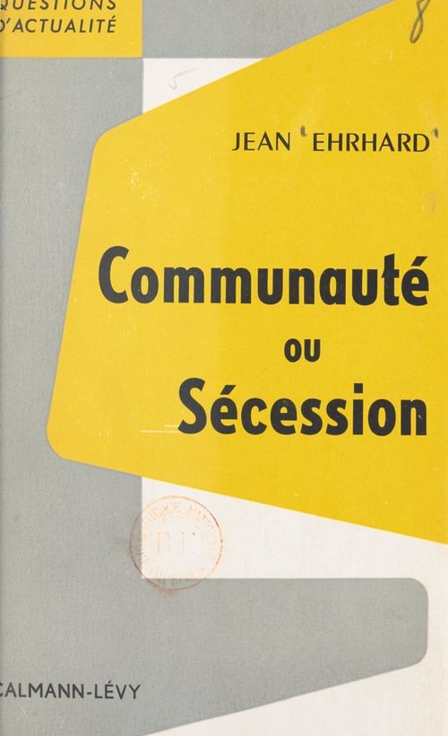 Couverture ebook de Communauté ou sécession, de Jean Ehrhard