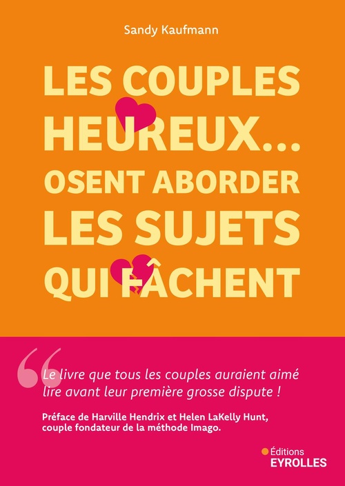 ebook cover of Les couples heureux... osent aborder les sujets qui fâchent, by Sandy Kaufmann