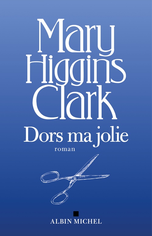 Couverture ebook de Dors ma jolie, de Mary Higgins Clark
