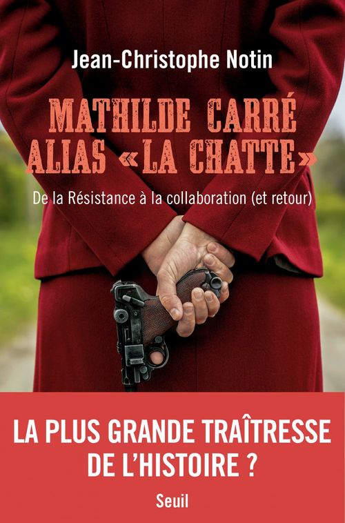 ebook cover of Mathilde Carré alias "La Chatte", by Jean-Christophe Notin