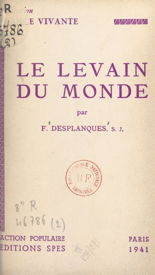 Couverture ebook de Le Levain du monde, de Francois Desplanques