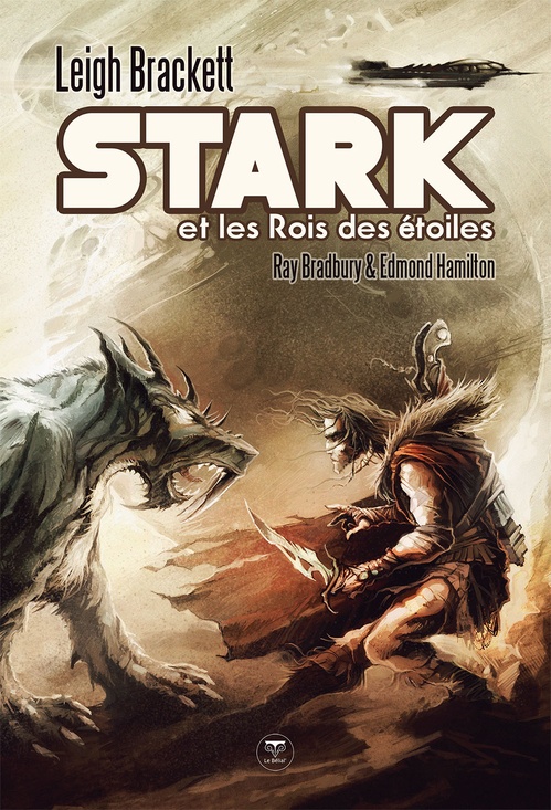 ebook cover of Stark et les rois des étoiles, by Leigh Brackett, Edmond Hamilton, Ray Bradbury