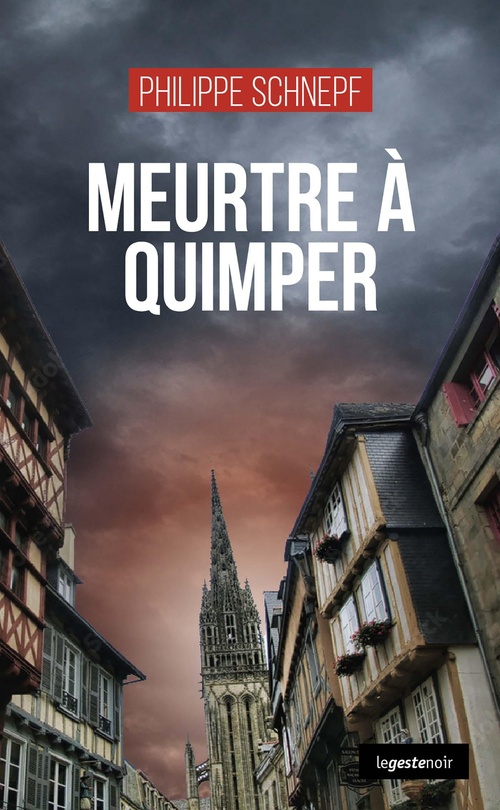 Couverture ebook de Meurtre à Quimper, de Philippe Schnepf
