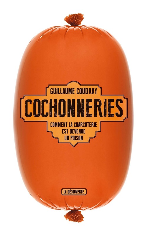 ebook cover of Cochonneries, by Guillaume Coudray