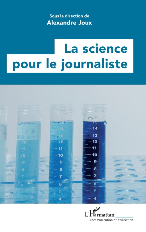 ebook cover of La science pour le journaliste, by Collectif, Alexandre Joux