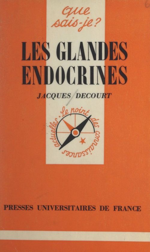 Couverture ebook de Les glandes endocrines, de Jacques Decourt