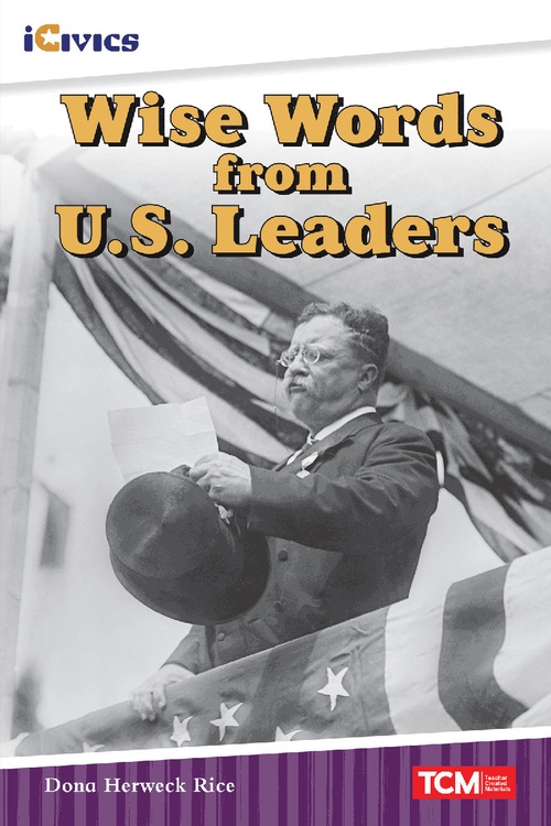 ebook cover of Wise Words from U.S. Presidents, by Dona Herweck Rice