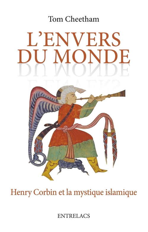 ebook cover of L'envers du monde - Henry Corbin et la mystique islamique, by Tom Cheethan