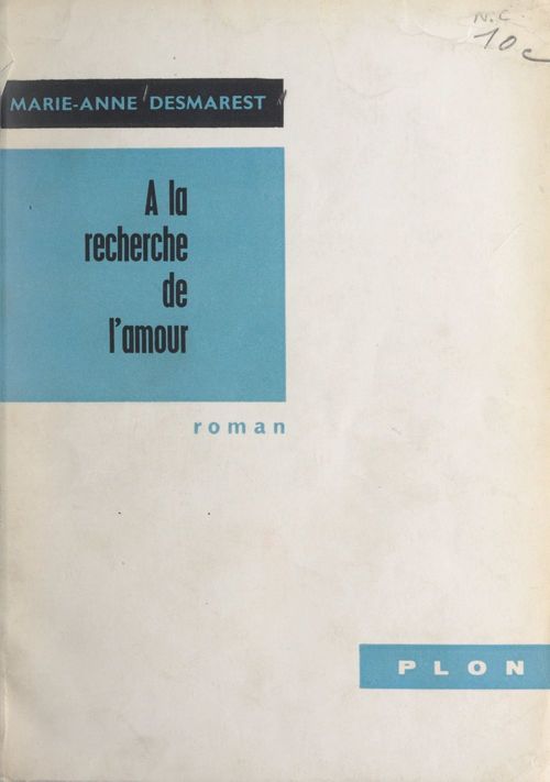 Couverture ebook de À la recherche de l'amour, de Marie-Anne Desmarest