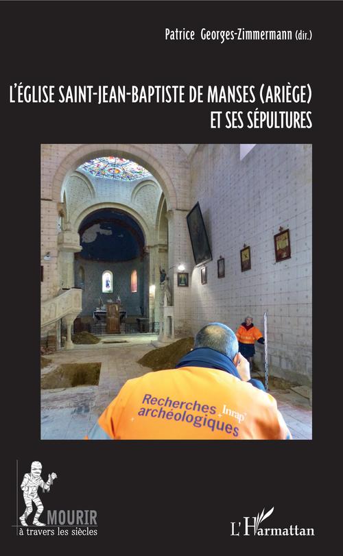 Couverture ebook de L'église Saint-Jean-Baptiste de Manses (Ariège) et ses sépultures, de Patricia Georges-Zimmerman