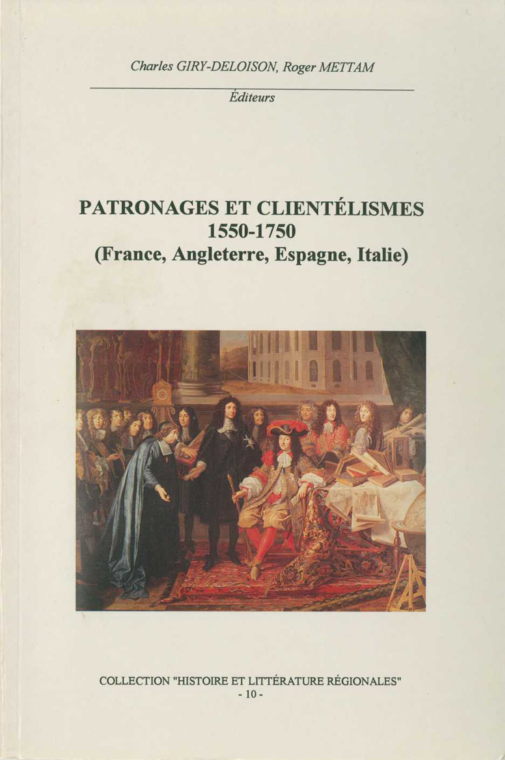 ebook cover of Patronages et clientélismes 1550-1750 (France, Angleterre, Espagne, Italie), by Charles Giry-Deloison, Roger Mettam