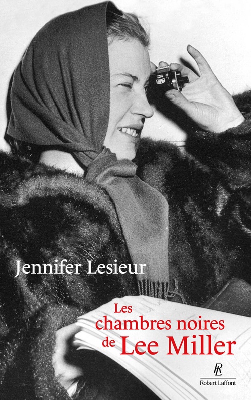 Couverture ebook de Les Chambres noires de Lee Miller, de Jennifer Lesieur