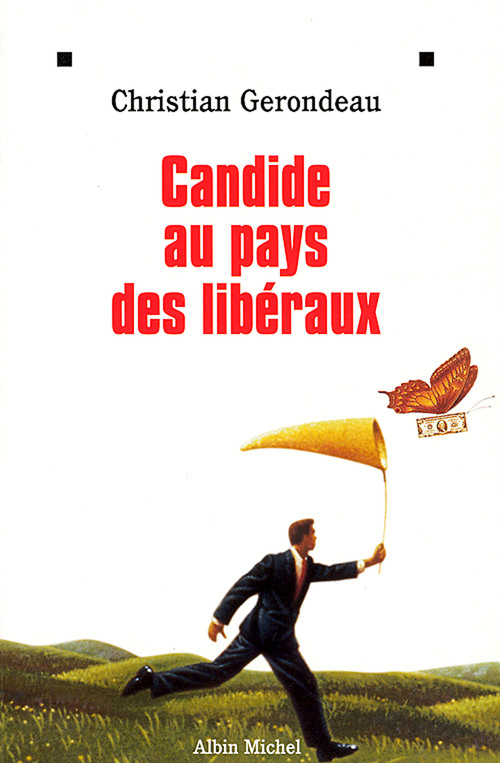 ebook cover of Candide au pays des libéraux, by Christian Gerondeau
