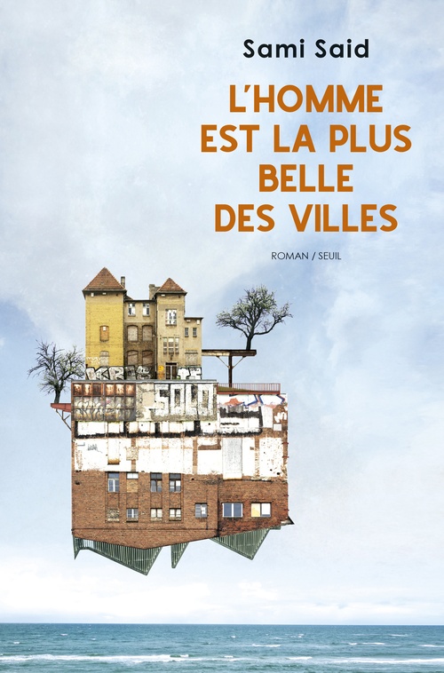 ebook cover of L'homme est la plus belle des villes, by Sami Said, Marianne Segol-Samoy