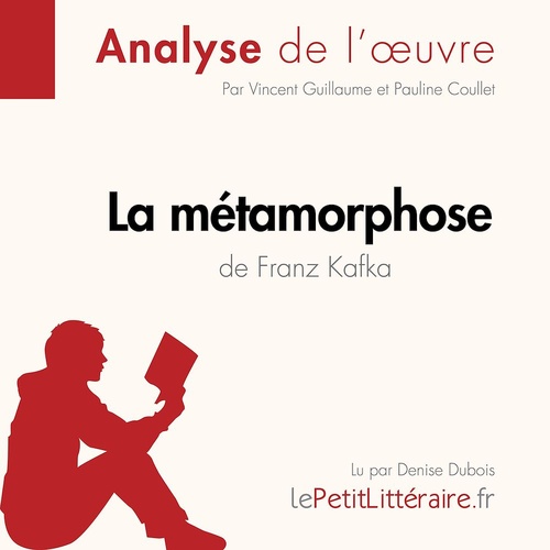 Couverture audiobook de La Métamorphose de Franz Kafka (Analyse de l'oeuvre), de Lepetitlitteraire