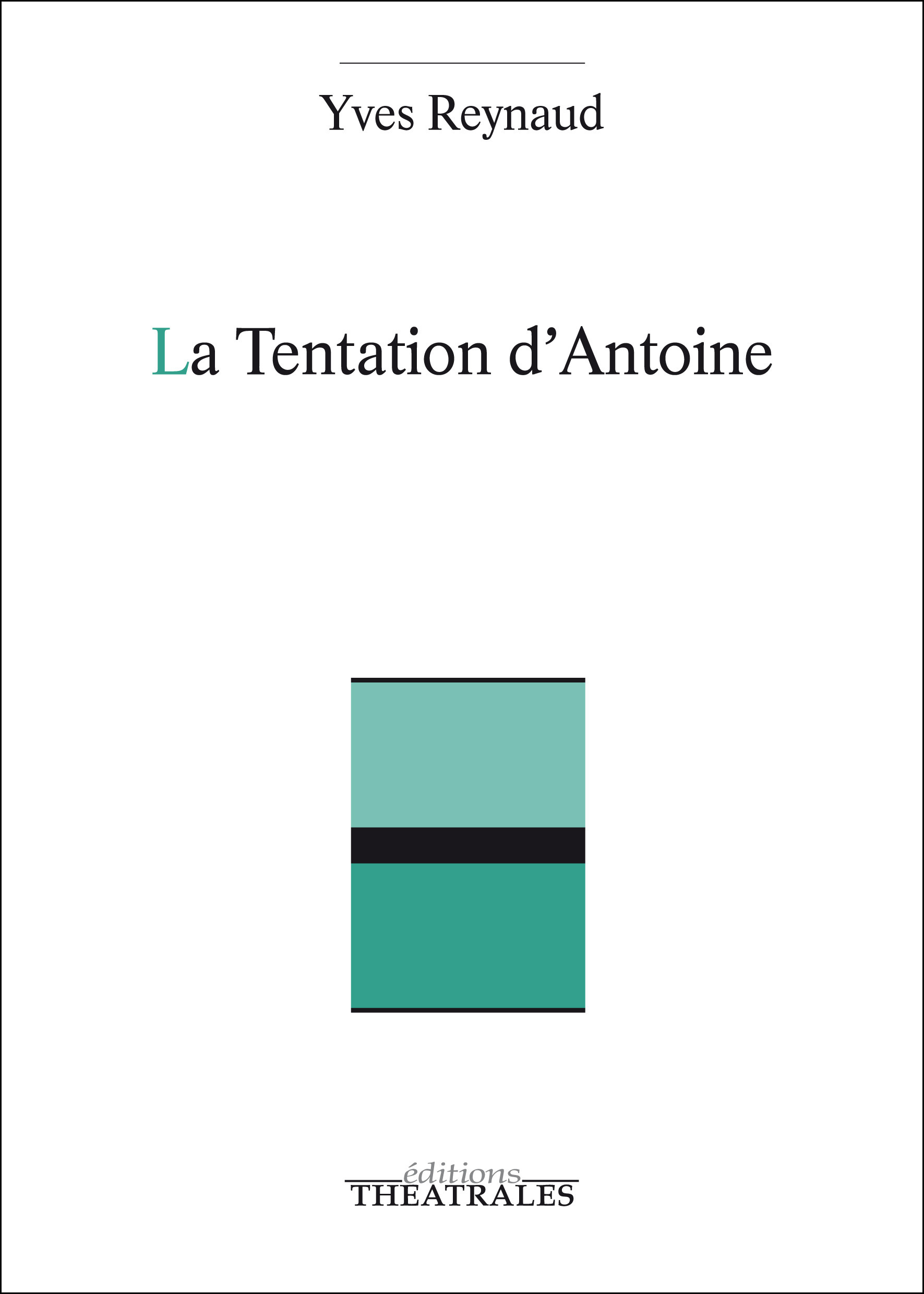 Couverture ebook de La Tentation d'Antoine, de Yves Reynaud