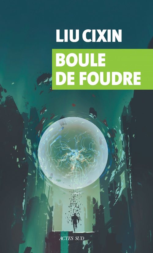 ebook cover of Boule de foudre, by Liu Cixin, Nicolas Giovanetti