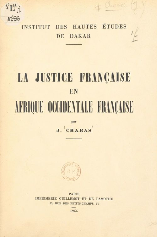 ebook cover of La justice française en Afrique occidentale française, by J. Chabas