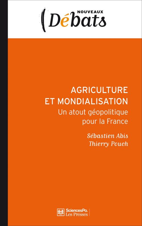 Couverture ebook de Agriculture et mondialisation, de Sébastien Abis, Thierry Pouch
