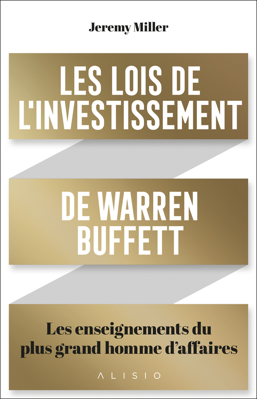 ebook cover of Les Lois de l'investissement de Warren Buffett, by Jeremy Miller