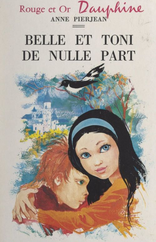 ebook cover of Belle et Toni de nulle part, by Anne Pierjean