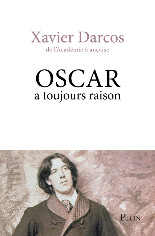 ebook cover of Oscar a toujours raison, by Xavier Darcos