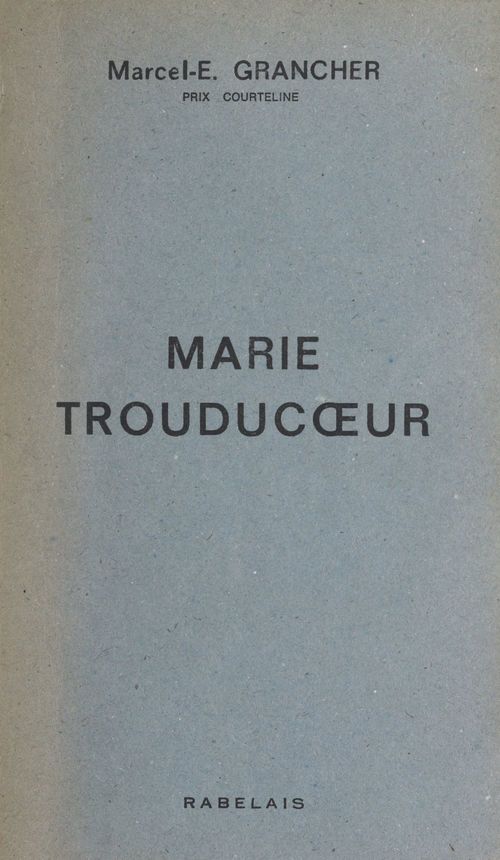 ebook cover of Marie Trouducoeur, by Marcel-Etienne Grancher