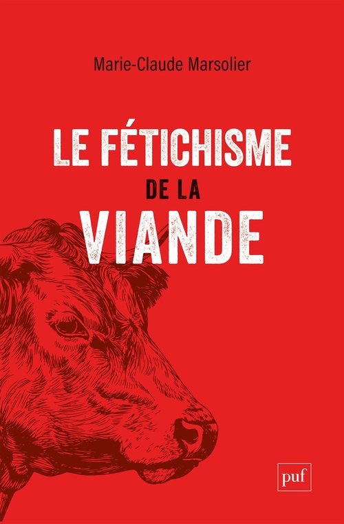Couverture ebook de Le fétichisme de la viande, de Marie-Claude Marsolier