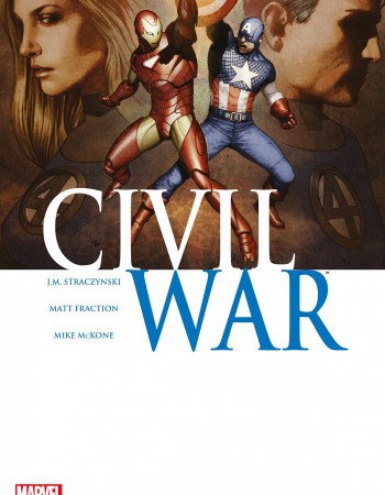 ebook cover of Civil War T06 - Comment j'ai gagné la guerre, by Matt Fraction, Mike Mckone, Joe michael Straczynski