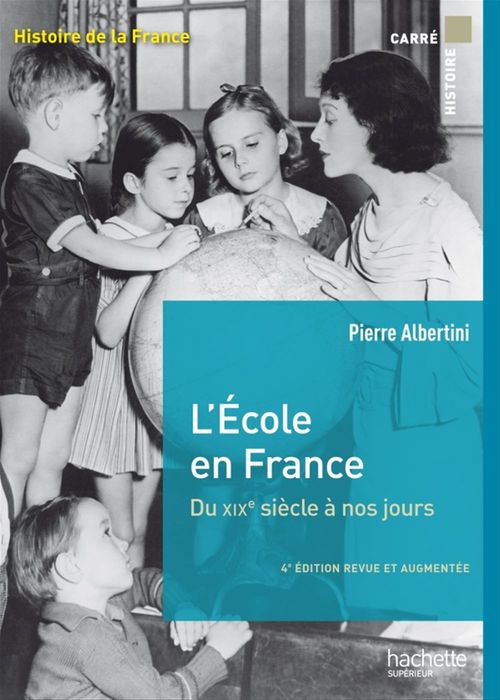 ebook cover of L'école en France du XIXe siècle à nos jours de la maternelle à l'université - Ebook epub, by Pierre Albertini