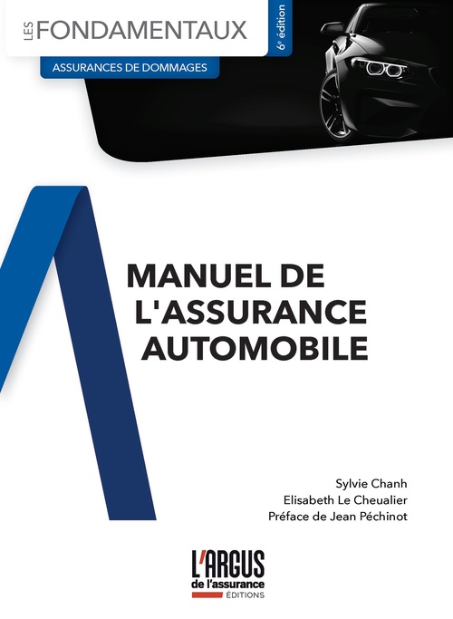 Couverture ebook de Manuel de l'assurance automobile, de Sylvie Chanh, Elisabeth Le Cheualier