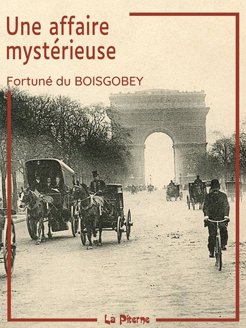 ebook cover of Une affaire mystérieuse, by Fortune Du Boisgobey