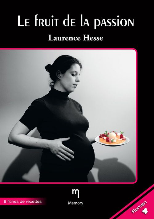 Couverture ebook de Le fruit de la passion, de Laurence Hesse