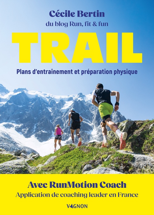 ebook cover of Trail - Plans d'entraînement et préparation physique, by Cécile Bertin