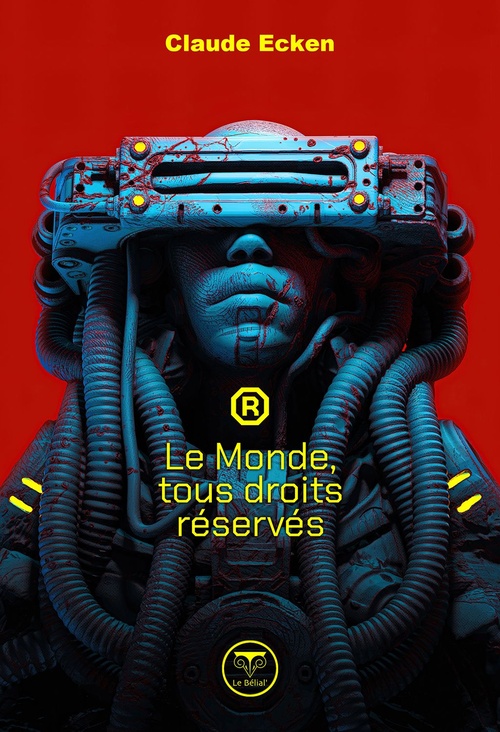 ebook cover of Le Monde, tous droits réservés, by Claude Ecken