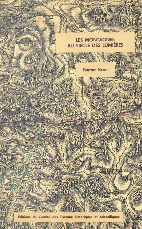 Couverture ebook de Les Montagnes au siècle des Lumières : Perception et représentation, de Broc N