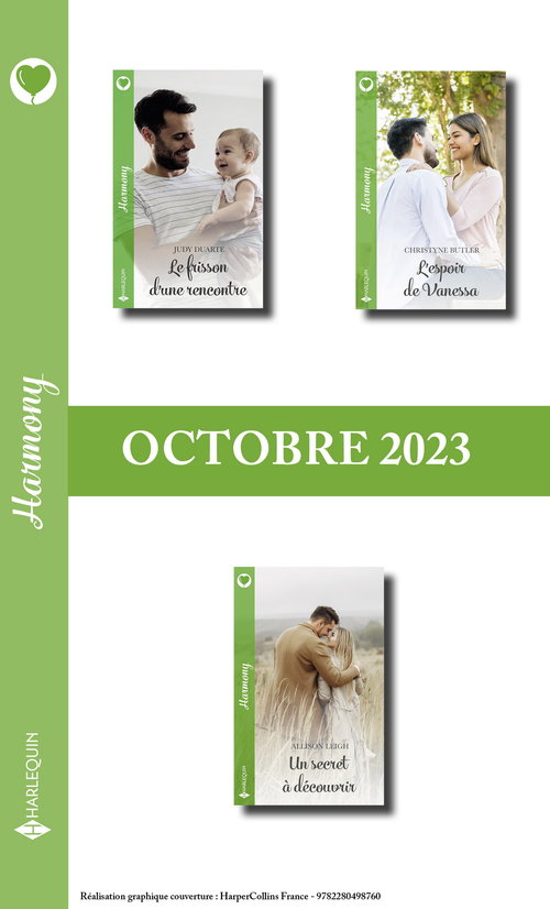Couverture ebook de Pack mensuel Harmony - 3 romans (Octobre 2023), de Allison Leigh, Christyne Butler, Judy Duarte