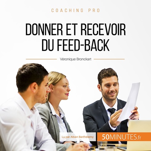 audiobook cover of Donner et recevoir du feed-back, by Veronique Bronckart
