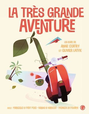 Couverture ebook de La très grande aventure, de Anne Cortey