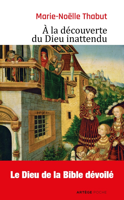 ebook cover of À la découverte du Dieu inattendu, by Marie-Noëlle Thabut
